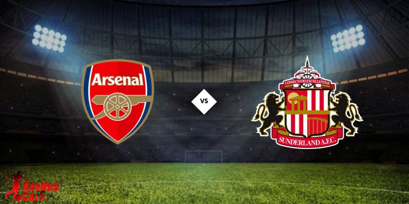 Soi Kèo Arsenal Vs Sunderland, 22h00 07/02 - Ngoại Hạng Anh